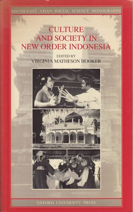 Stock ID #178531 Culture and Society in New Order Indonesia. VIRGINIA MATHESON HOOKER