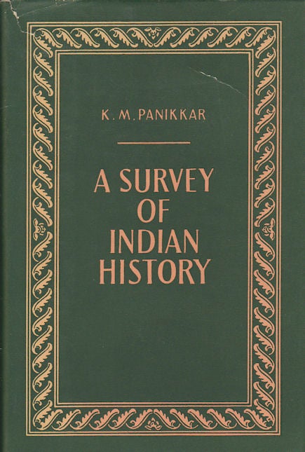 Stock ID #178576 A Survey of Indian History. K. M. PANIKKAR.