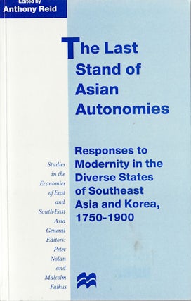 Stock ID #178690 The Last Stand of Asian Autonomies. Responses to Modernity in the Diverse States...