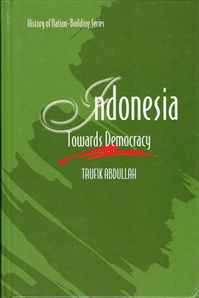 Stock ID #178708 Indonesia Towards Democracy. TAUFIK ABDULLAH