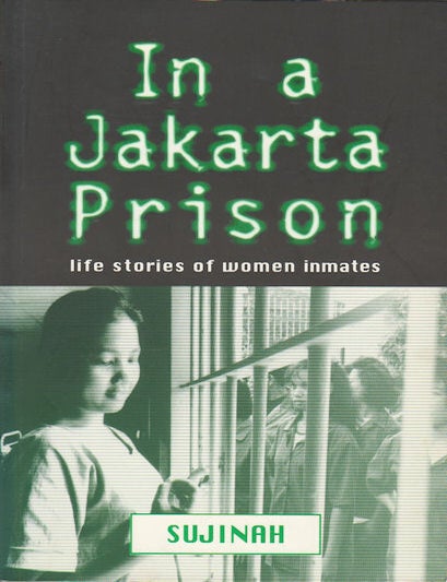 Stock ID #178711 In a Jakarta Prison. Life Stories of Women Inmates. SUJINAH.