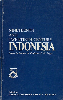 Stock ID #178736 Nineteenth and Twentieth Century Indonesia. Essays in Honour of Professor J.D....