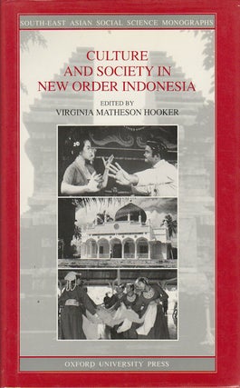 Stock ID #178753 Culture and Society in New Order Indonesia. VIRGINIA MATHESON HOOKER