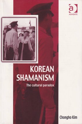 Stock ID #178842 Korean Shamanism. The Cultural Paradox. CHONGHO KIM