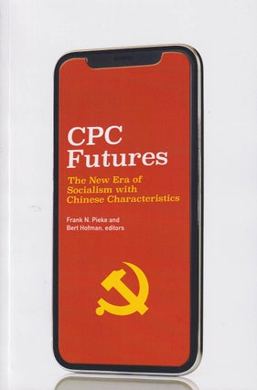 Stock ID #178860 CPC Futures. The New Era of Socialism with Chinese Characteristics. FRANK N....