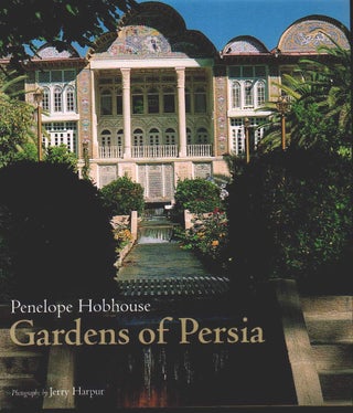 Stock ID #178865 Gardens of Persia. PENELOPE HOBHOUSE