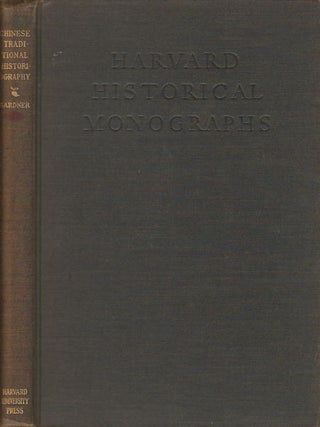 Stock ID #178955 Chinese Traditional Historiography. CHARLES S. GARDNER