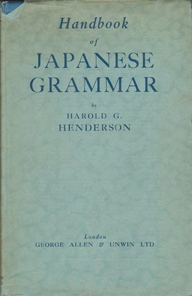 Stock ID #178963 Handbook of Japanese Grammar. HAROLD G. HENDERSON