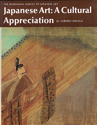 Stock ID #178964 Japanese Art. A Cultural Appreciation. SABURO IENGAGA