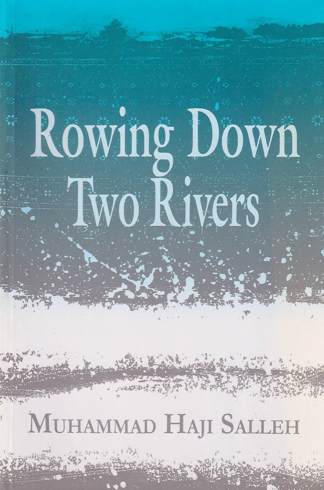 Stock ID #179020 Rowing Down Two Rivers. MUHAMMAD HAJI SALLEH.