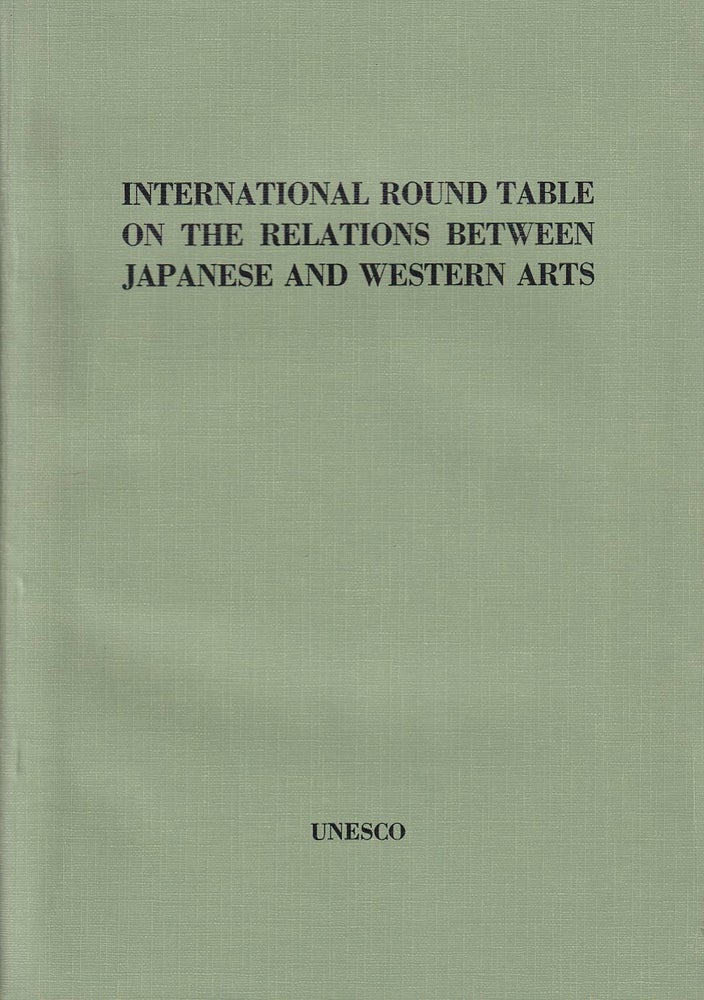 Stock ID #179030 International Round Table on the Relations Between Japanese and Western Artists. RIKUTARO FUKUDA, SEI ITO, ET. AL.