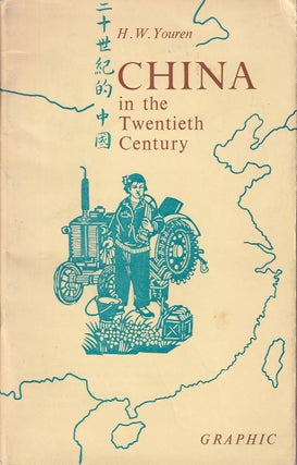 Stock ID #179062 China in the Twentieth Century. H. W YOUREN