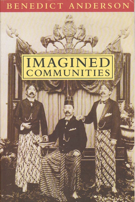Stock ID #179116 Imagined Communities. Reflections on the Origin and Spread of Nationalism. BENEDICT ANDERSON.