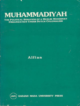 Stock ID #179145 Muhammadiyah. The Political Behavior of a Muslim Modernist Organization Under...