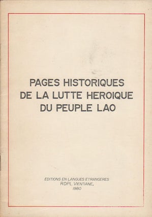 Stock ID #179209 Pages Historiques de la Lutte Heroique du Peuple Lao. LISTED