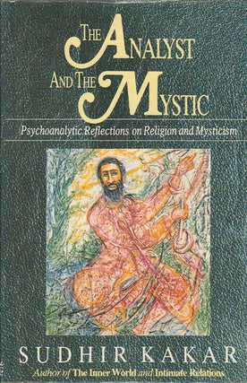 Stock ID #179282 The Analyst and the Mystic. Psychoanalytic Reflections on Religion and...