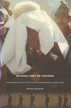 Stock ID #179299 Beyond Lines of Control. Performing Borders in Ladakh, India. RAVINA AGGARWAL