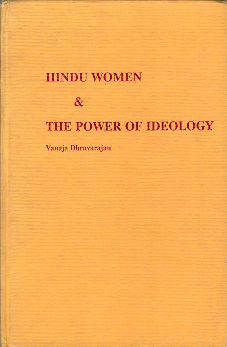 Stock ID #179306 Hindu Women and the Power of Ideology. VANAJA DHRUVARAJAN.