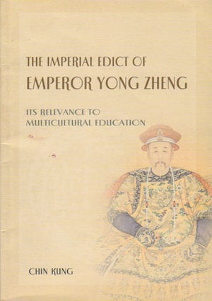 Stock ID #179434 The Imperial Edict of Emperor Yong Zheng. Its Relevance to Multicultural...