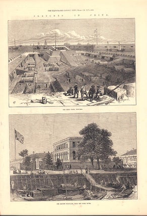 Stock ID #179511 Sketches in China. The Peiho Forts, Tien-Tsin; The British Consulate, from the...