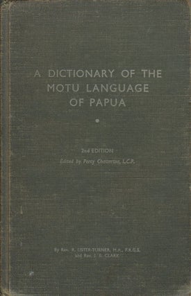 Stock ID #179563 A Dictionary of the Motu Language of Papua. PERCY CHATTERTON