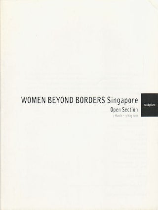 Stock ID #179606 Women Beyond Borders. Singapore. SINGAPORE WOMEN'S SCULPTURE EXHIBITION CATALOGUE
