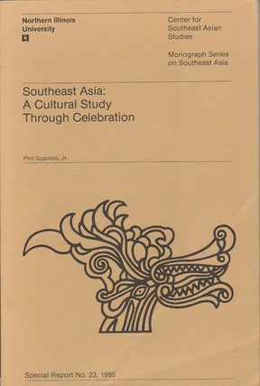 Stock ID #179609 Southeast Asia: A Cultural Study through Celebration. PHIL SCANLON JR