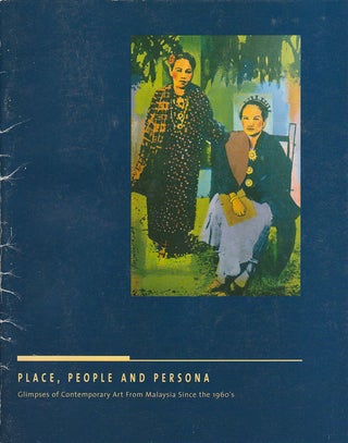 Stock ID #179624 Place, People and Persona. Glimpses of Contemporary Art from Malaysia Since the...