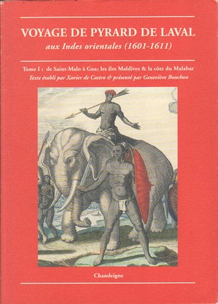 Stock ID #179664 Voyage de Pyrard de Laval aux Indes Orientales (1601-1611). Tome I: de...