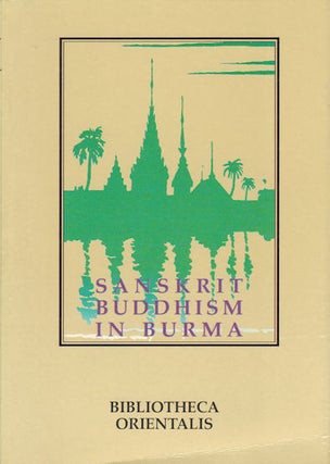 Stock ID #179692 Sanskrit Buddhism in Burma. NIHARRANJAN RAY