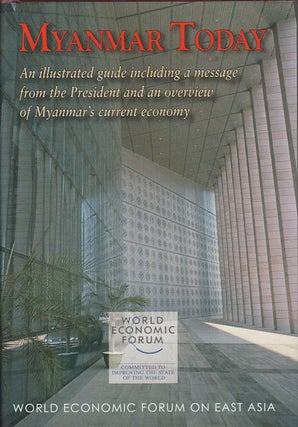 Stock ID #179694 Myanmar Today. An Illustrated Guide Including a Message from the President and...