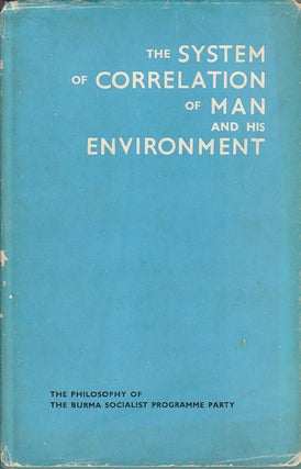 Stock ID #179696 The System of Correlation of Man and His Environment. BURMA SOCIALIST PROGRAMME...
