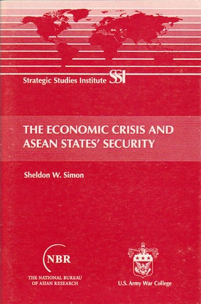 Stock ID #179721 The Economic Crisis and ASEAN States' Security. SHELDON W. SIMON