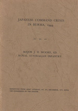 Stock ID #179741 Japanese Command Crisis in Burma, 1944. J. H. MOORE