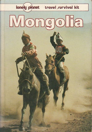 Stock ID #179759 Mongolia. A Travel Survival Kit. ROBERT STOREY