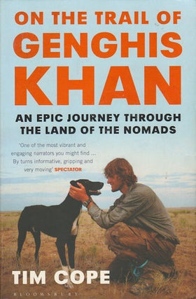 Stock ID #179762 On the Trail of Genghis Khan. An Epic Journey Through the Land of the Nomads....