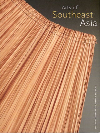 Stock ID #179873 Arts of Southeast Asia From the Powerhouse Museum Collection. CHRISTINA WITH...