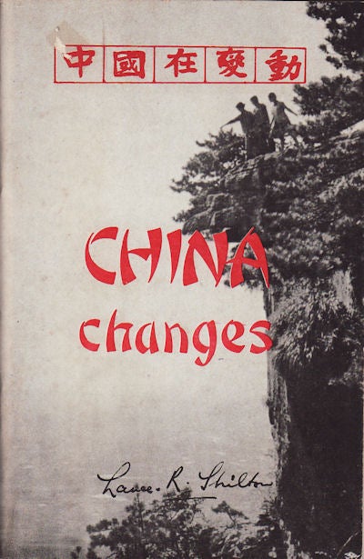 Stock ID #179961 China Changes. LANCE R. SHILTON.