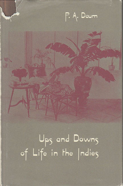 Stock ID #180002 Ups and Downs of Life in the Indies. P. A. DAUM.