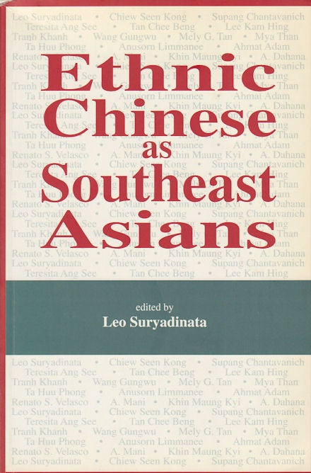 Stock ID #180072 Ethnic Chinese as Southeast Asians. LEO SURYADINATA.