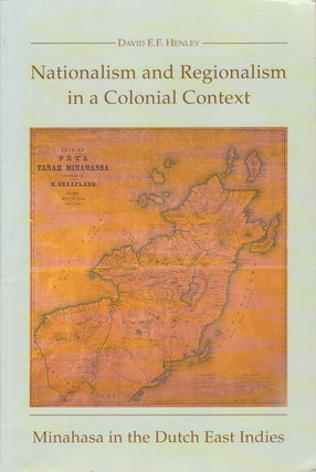 Stock ID #180094 Nationalism and Regionalism in a Colonial Context. Minahasa in the Dutch East...