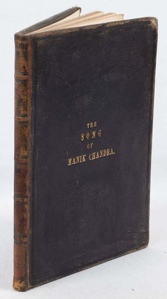 Stock ID #180211 The Song of Manik Chandra. G. A GRIERSON, GEORGE, ABRAHAM