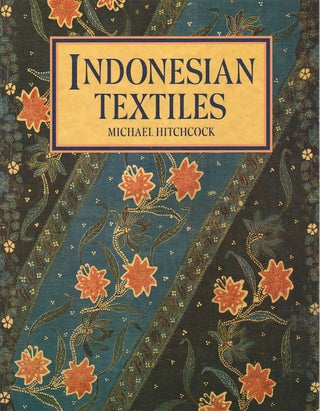 Stock ID #180260 Indonesian Textiles. MICHAEL HITCHCOCK