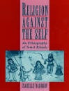 Stock ID #180265 Religion Against the Self. An Ethnography of Tamil Rituals. ISABELLE NABOKOV.