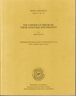 Stock ID #180289 The Chinese of Pasuruan: Their Language and Identity. DEDE OETOMO