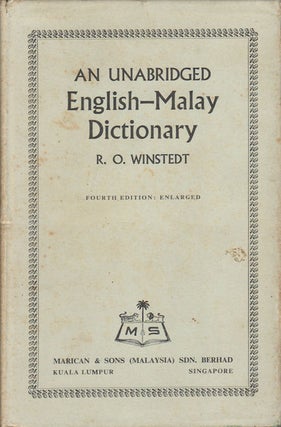 Stock ID #180329 An Unabridged English-Malay Dictionary. SIR RICHARD WINSTEDT