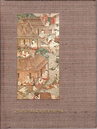 Stock ID #180357 The House on the Klong. The Bangkok Home and Asian Art Collection of James...