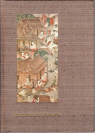 Stock ID #180357 The House on the Klong. The Bangkok Home and Asian Art Collection of James...