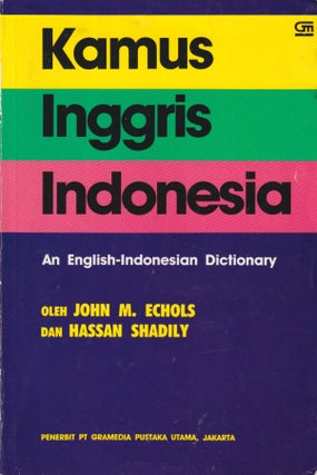 Stock ID #180517 Kamus Inggris Indonesia. An English-Indonesian Dictionary. JOHN M. ECHOLS,...
