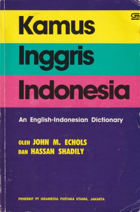 Stock ID #180518 Kamus Inggris Indonesia. An English-Indonesian Dictionary. JOHN M. ECHOLS,...